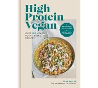 Rose Wyles High Protein Vegan (Copertina rigida)