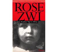 Rose Zwi Another Year in Africa (Tascabile)