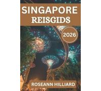 Roseann Hilliard Singapore Reisgids 2026 (Tascabile)