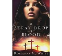 Roseanna M White A Stray Drop of Blood (Tascabile)