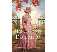 Roseanna M. White An Honorable Deception (Tascabile) Imposters