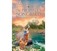 Roseanna M White Guideposts The Prophet's Songbird: Atarah's Story (Tascabile)