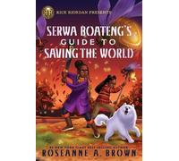 Roseanne A. Bro Rick Riordan Presents: Serwa Boateng's Guide (Copertina rigida)