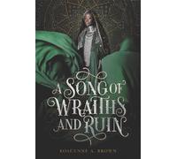 Roseanne A. Brown A Song of Wraiths and Ruin (Copertina rigida)