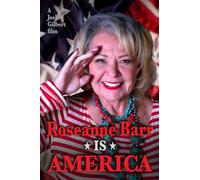 Roseanne Barr Is America (DVD) Roseanne Barr Joel Gilbert