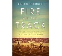 Roseanne Montillo Fire on the Track (Copertina rigida)