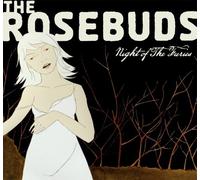 Rosebuds - Night of the Furies by Rosebuds
