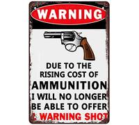 Rosefinch Stone Targa in metallo con scritta in lingua inglese "Warning I Will No Longer Be Able to Offer A Warning Shot", decorazione da parete, dimensioni: 20,3 x 30,5 cm