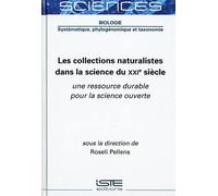 Roseli Pellens Les collections naturalistes dans la science d (Copertina rigida)
