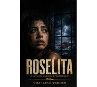 ROSELITA: A Conor Parnell Thriller