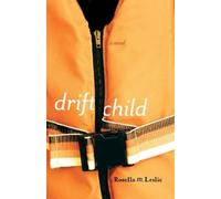 Rosella Leslie Drift Child (Tascabile)