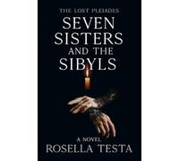 Rosella Testa The Lost Pleiades (Tascabile)