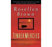 Rosellen Brown Tender Mercies (Tascabile)