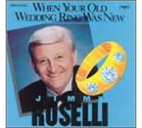 Roselli, Jimmy - When Your Old Wedding Ring Was