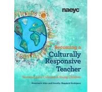 Rosemarie Allen Becoming a Culturally Responsive Teacher: Sustaining (Tascabile)