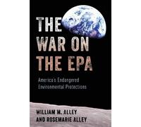 Rosemarie Alley William M. Alley The War on the EPA (Copertina rigida)