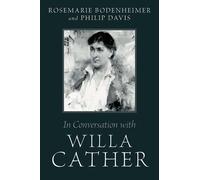 Rosemarie Bodenheimer Philip D In Conversation with Willa Ca (Copertina rigida)