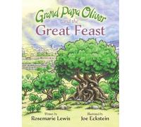 Rosemarie Lewis Grand Papa Oliver and the Great Feast (Copertina rigida)