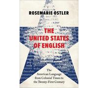 Rosemarie Ostler The United States of English (Copertina rigida)