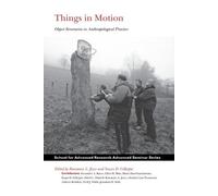 Rosemary A. Joyce Things in Motion (Tascabile)