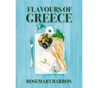 Rosemary Barron Flavours of Greece (Tascabile)