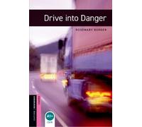 Rosemary Border Oxford Bookworms Library: Starter Level:: Drive into (Tascabile)