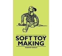 Rosemary Brinley Soft Toy Making (Tascabile)