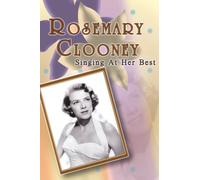 Rosemary Clooney: Singing at Her Best