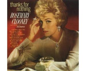 Rosemary Clooney - Thanks For Nothing
