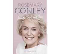 Rosemary Conley Through Thick and Thin (Copertina rigida)