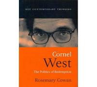 Rosemary Cowan Cornel West (Tascabile) Key Contemporary Thinkers