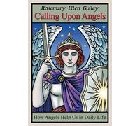 Rosemary Ellen Guiley Calling Upon Angels (Tascabile)