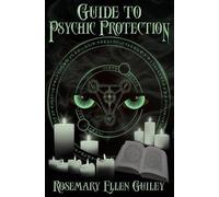 Rosemary Ellen Guiley Guide to Psychic Protection (Tascabile)