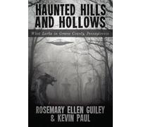 Rosemary Ellen Guiley Kevin Paul Haunted Hills and Hollows (Tascabile)
