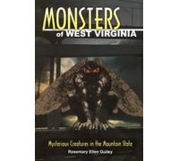Rosemary Ellen Guiley Monsters of West Virginia (Tascabile) Monsters (Stackpole)