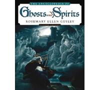 Rosemary Ellen Guiley The Encyclopedia of Ghosts and Spirits (Tascabile)
