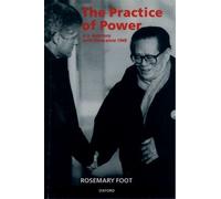 Rosemary Foot The Practice of Power (Tascabile)
