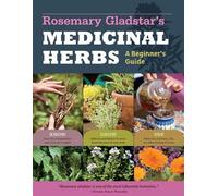 Rosemary Gladst Rosemary Gladstar's Medicinal Herbs: A Beginner's Gu (Tascabile)