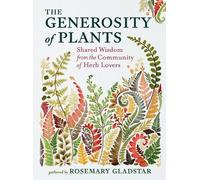 Rosemary Gladstar The Generosity of Plants (Copertina rigida)