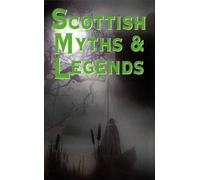 Rosemary Gray Scottish Myths and Legends (Tascabile)