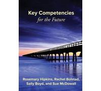 Rosemary Hipkins Rachel Bolstad Sally Boyd Su Key Competencies for (Tascabile)