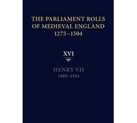 Rosemary Horrox The Parliament Rolls of Medieval England, 127 (Copertina rigida)