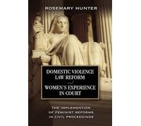 Rosemary Hunter Domestic Violence Law Reform and Women's Expe (Copertina rigida)