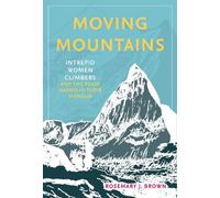 Rosemary J Brown Moving Mountains (Copertina rigida)