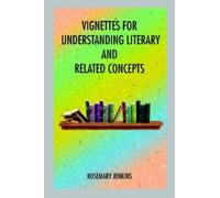 ROSEMARY JENKIN Vignettes for Understanding Literary and Related Con (Tascabile)