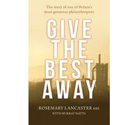 Rosemary Lancaster Give the Best Away (Tascabile)