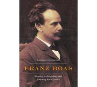 Rosemary Lévy Zumwalt Franz Boas (Copertina rigida)