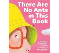 Rosemary Mosco Anna Pirolli There Are No Ants in This Book (Copertina rigida)