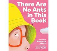 Rosemary Mosco Anna Pirolli There Are No Ants in This Book (Copertina rigida)
