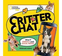 Rosemary Mosco Critter Chat: What if Animals Used Social Medi (Copertina rigida)